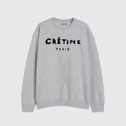 CRETINE SWEATSHIRT